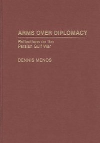 bokomslag Arms Over Diplomacy