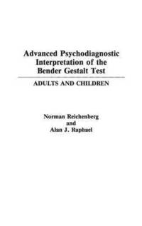 bokomslag Advanced Psychodiagnostic Interpretation of the Bender Gestalt Test
