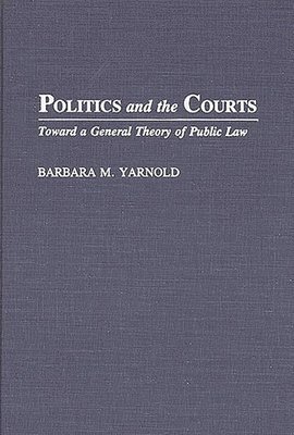 bokomslag Politics and the Courts