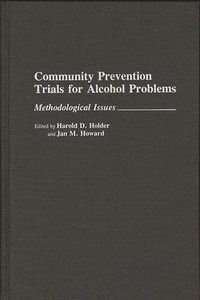 bokomslag Community Prevention Trials for Alcohol Problems
