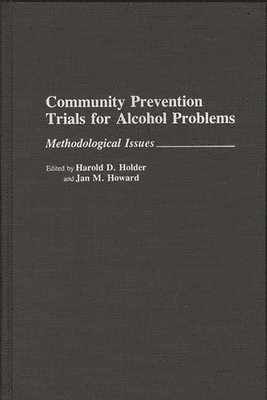 Community Prevention Trials for Alcohol Problems 1