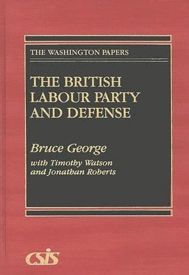 The British Labour Party and Defense 1