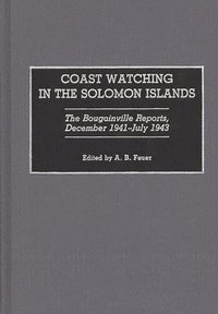 bokomslag Coast Watching in the Solomon Islands