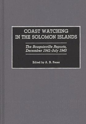 Coast Watching in the Solomon Islands 1