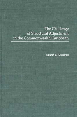 The Challenge of Structural Adjustment in the Commonwealth Caribbean 1