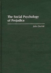 bokomslag The Social Psychology of Prejudice
