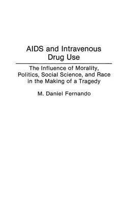 bokomslag AIDS and Intravenous Drug Use