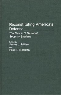 bokomslag Reconstituting America's Defense