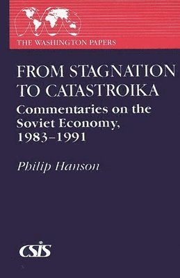 Philip Hanson - From Stagnation to Catastroika, Häftad