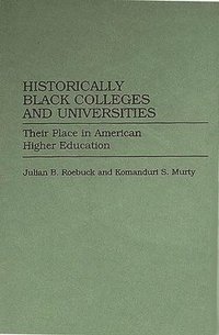 bokomslag Historically Black Colleges and Universities