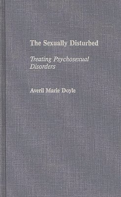 bokomslag Sexually Disturbed
