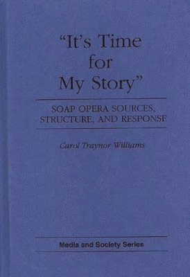 bokomslag It's Time for My Story