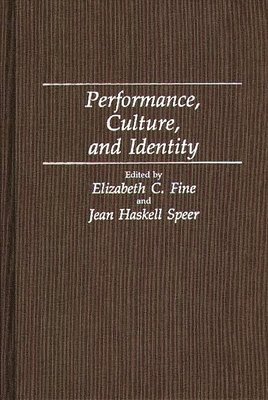 bokomslag Performance, Culture, and Identity