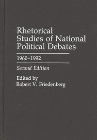 bokomslag Rhetorical Studies of National Political Debates