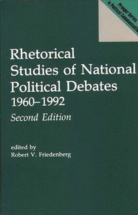 bokomslag Rhetorical Studies of National Political Debates