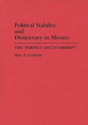 Political Stability and Democracy in Mexico 1