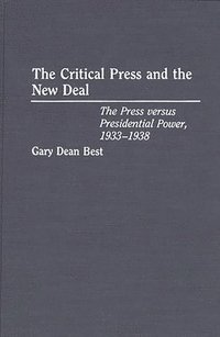 bokomslag The Critical Press and the New Deal