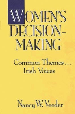 Nancy W. Veeder - Women's Decision-Making, Inbunden