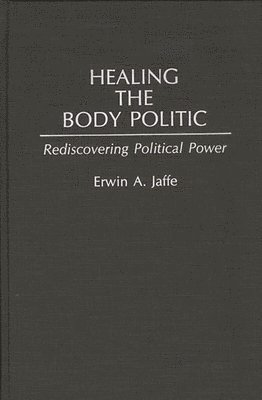 Healing the Body Politic 1