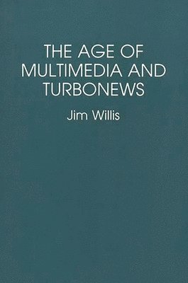 The Age of Multimedia and Turbonews 1