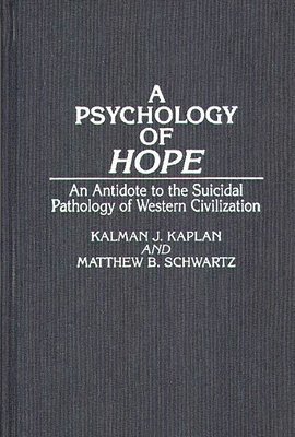 A Psychology of Hope 1