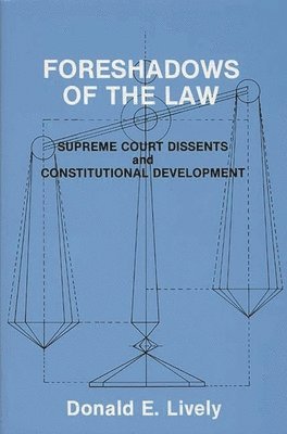 Donald E. Lively, Unknown - Foreshadows of the Law, Häftad