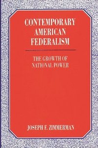 bokomslag Contemporary American Federalism