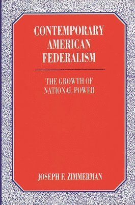 Contemporary American Federalism 1