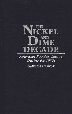 The Nickel and Dime Decade 1