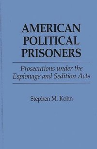 bokomslag American Political Prisoners