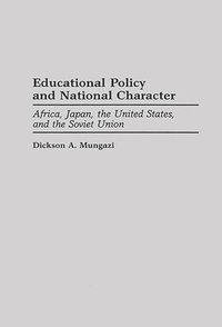 bokomslag Educational Policy and National Character