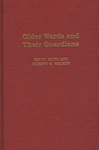 bokomslag Older Wards and Their Guardians