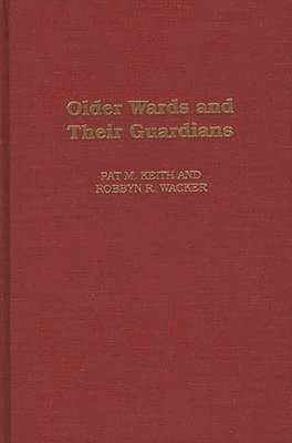 Older Wards and Their Guardians
