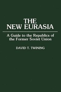 bokomslag The New Eurasia