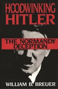 bokomslag Hoodwinking Hitler