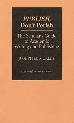 bokomslag Publish, Don't Perish