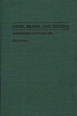 Genes, Brains, and Politics 1