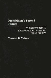 bokomslag Prohibition's Second Failure