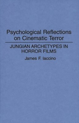 bokomslag Psychological Reflections on Cinematic Terror