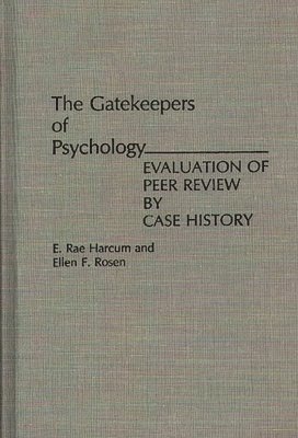 The Gatekeepers of Psychology 1