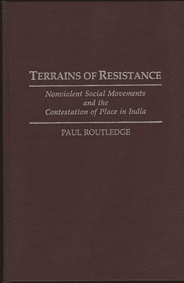Paul Routledge - Terrains of Resistance, Inbunden