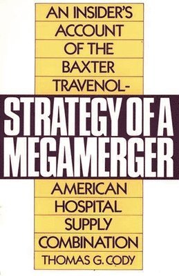 Strategy of a Megamerger 1