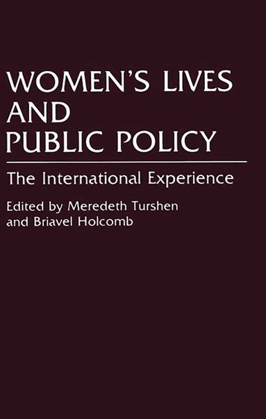 Briavel Holcomb, Meredeth Turshen - Women's Lives and Public Policy, Häftad
