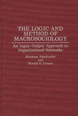 The Logic and Method of Macrosociology 1