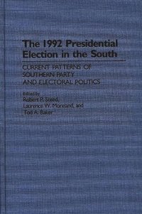 bokomslag The 1992 Presidential Election in the South