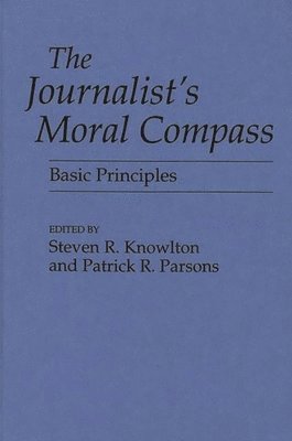 bokomslag The Journalist's Moral Compass