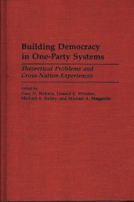 bokomslag Building Democracy in One-Party Systems
