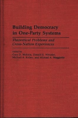 bokomslag Building Democracy in One-Party Systems