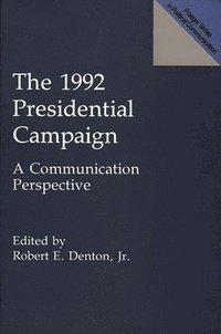 bokomslag The 1992 Presidential Campaign