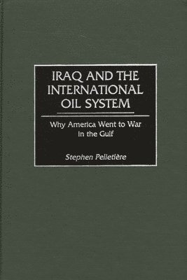 Iraq and the International Oil System 1